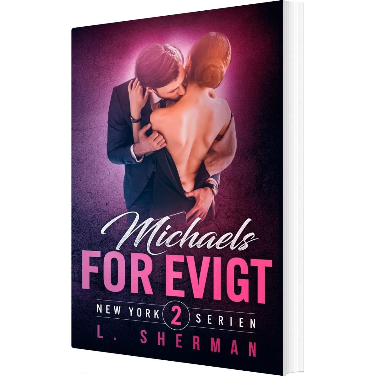 Michaels For Evigt - L.sherman - Bog