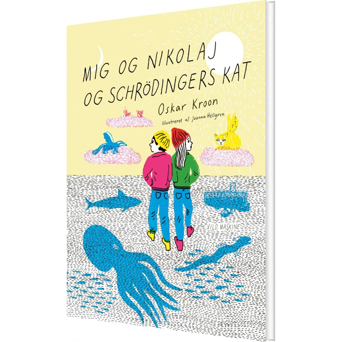 Mig Og Nikolaj Og Schrödingers Kat - Oskar Kroon - Bog