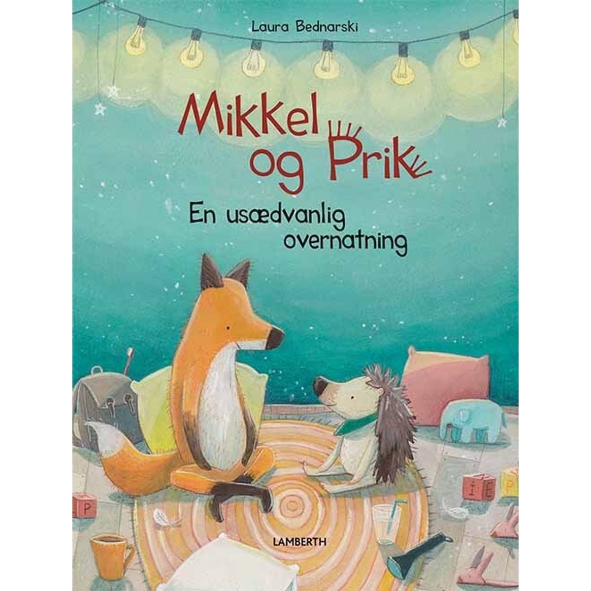 Mikkel Og Prik - En Usædvanlig Overnatning - Laura Bednarski - Bog