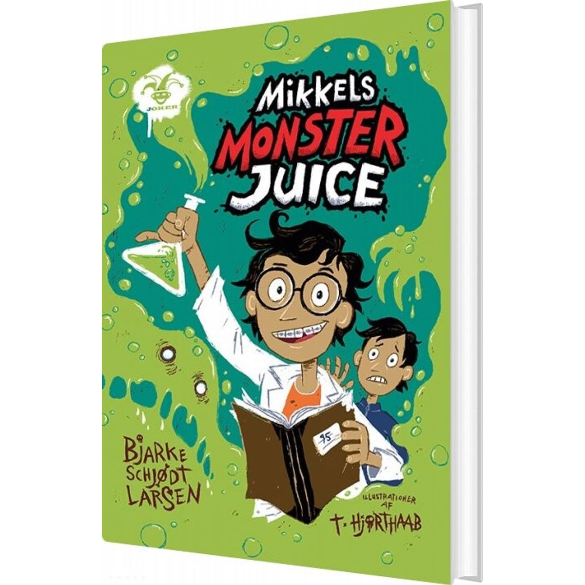 Mikkels Monsterjuice - Bjarke Schjødt Larsen - Bog