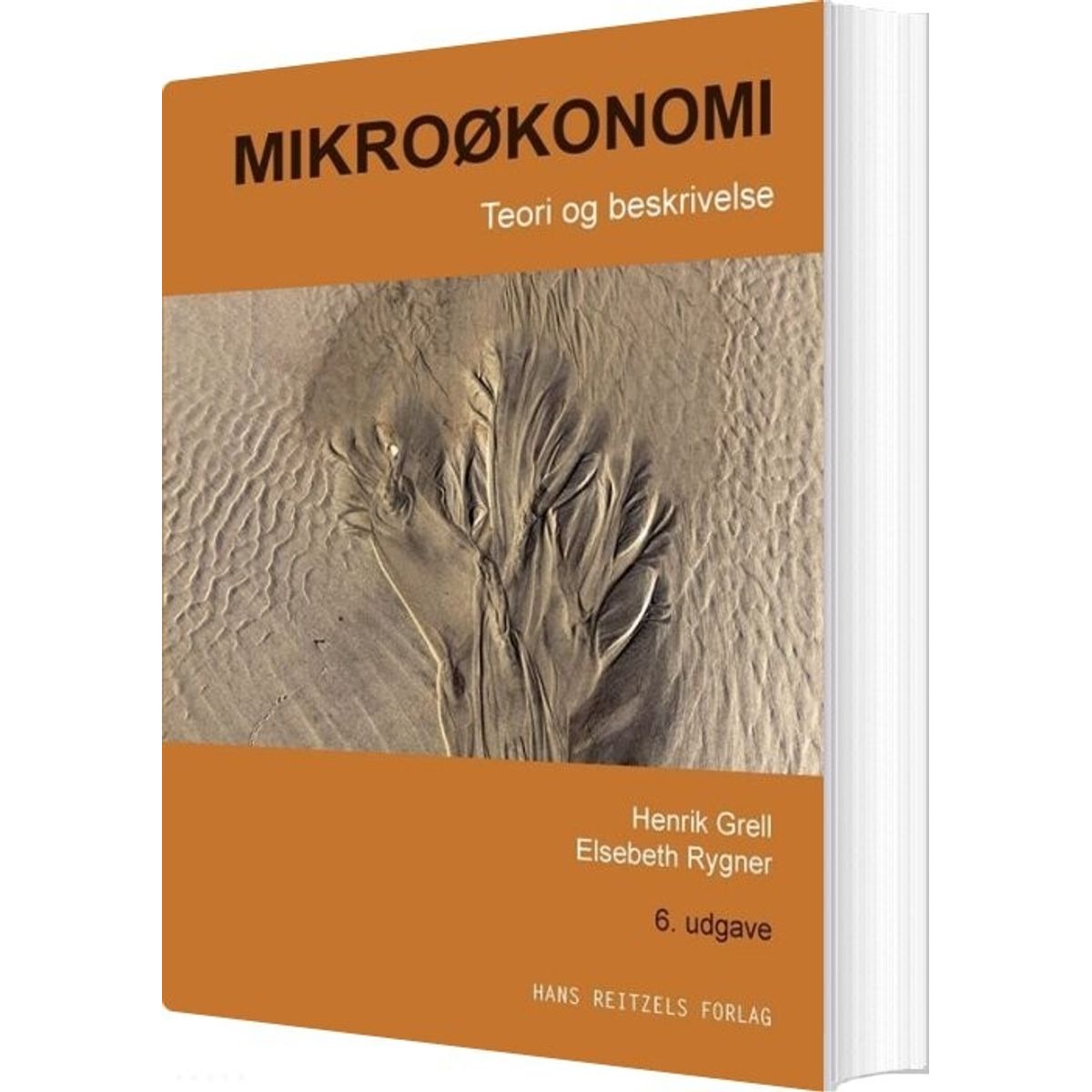 Mikroøkonomi - Teori Og Beskrivelse - Henrik Grell - Bog