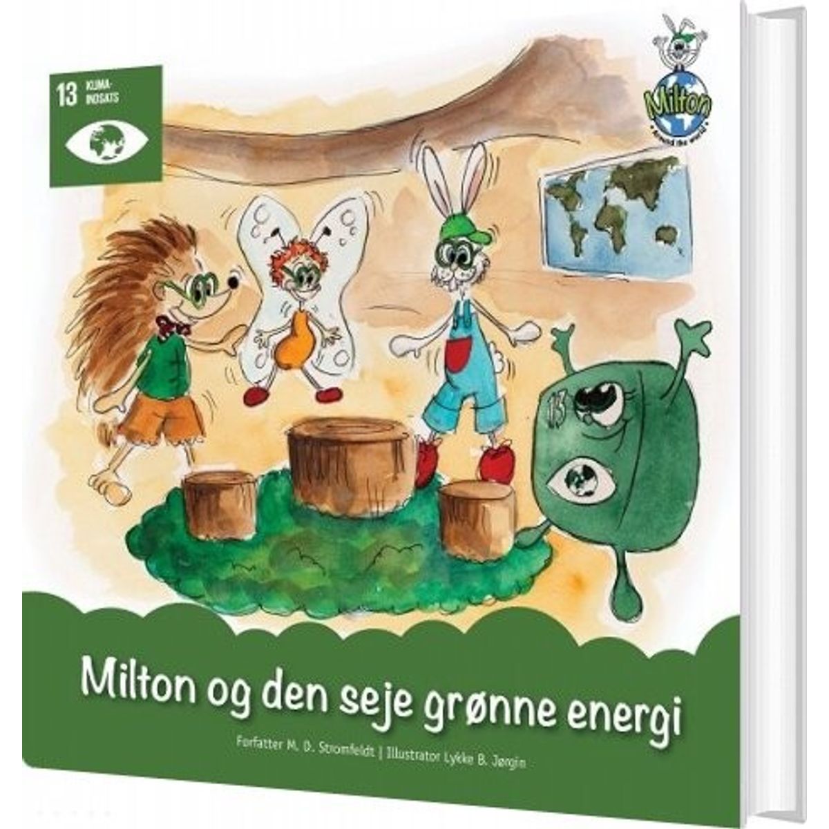 Milton Og Den Seje Grønne Energi - M. D. Stromfeldt - Bog