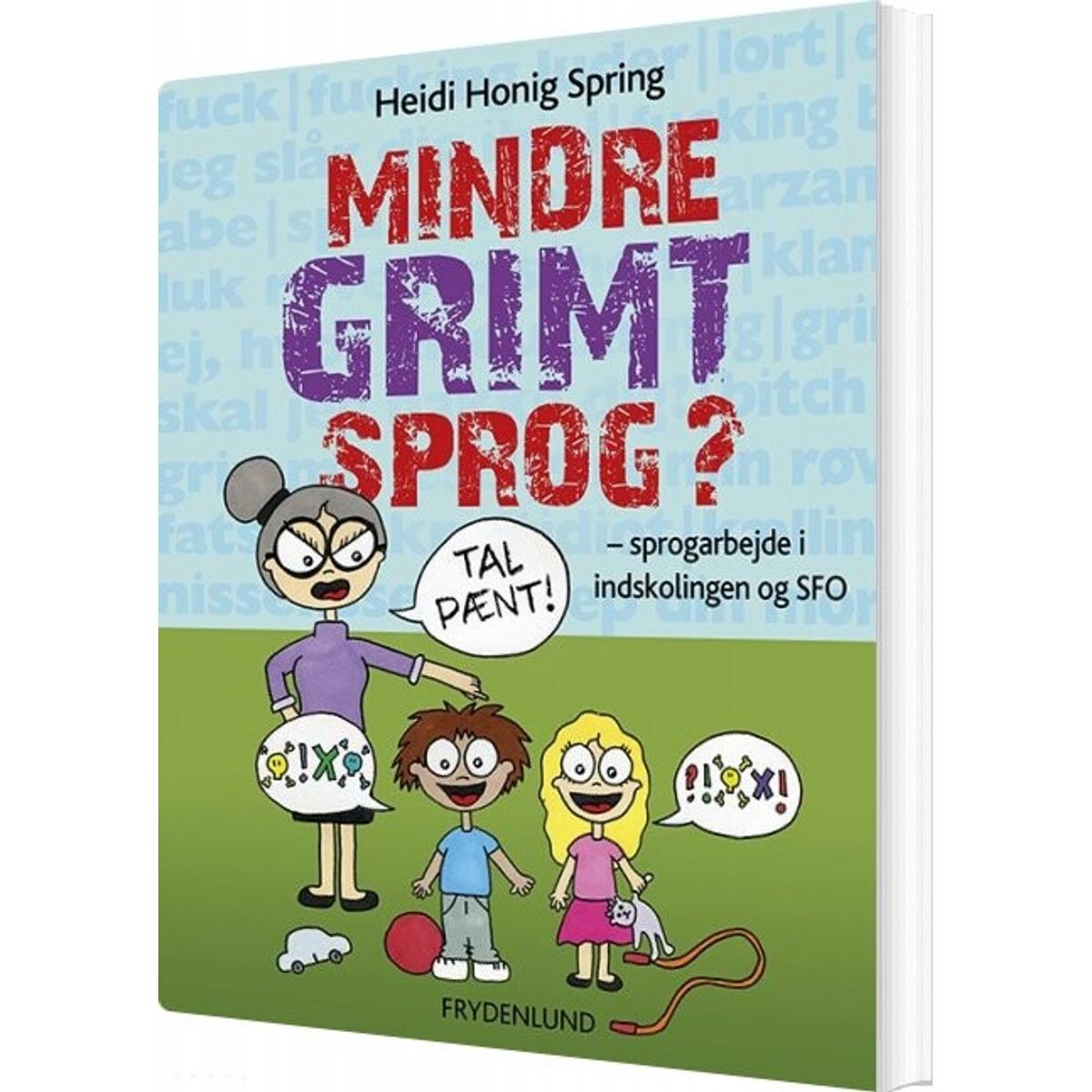 Mindre Grimt Sprog? - Heidi Honig Spring - Bog