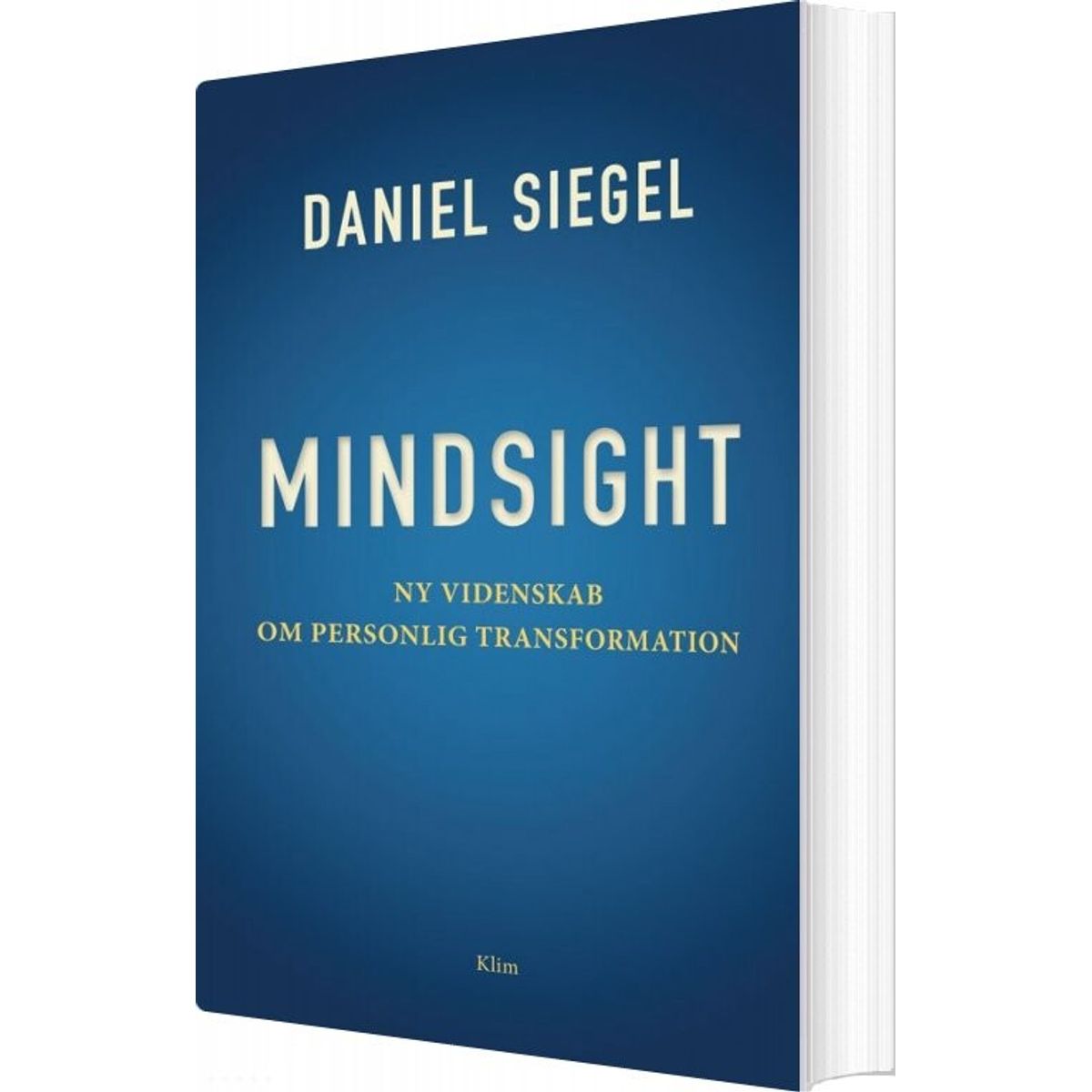 Mindsight - Daniel Siegel - Bog