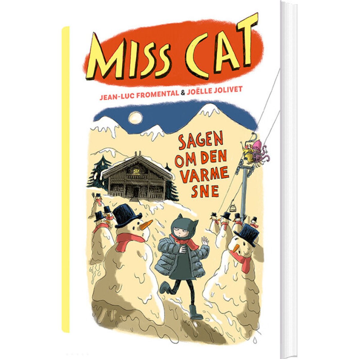 Miss Cat - Sagen Om Den Varme Sne - Jean-luc Fromental - Bog