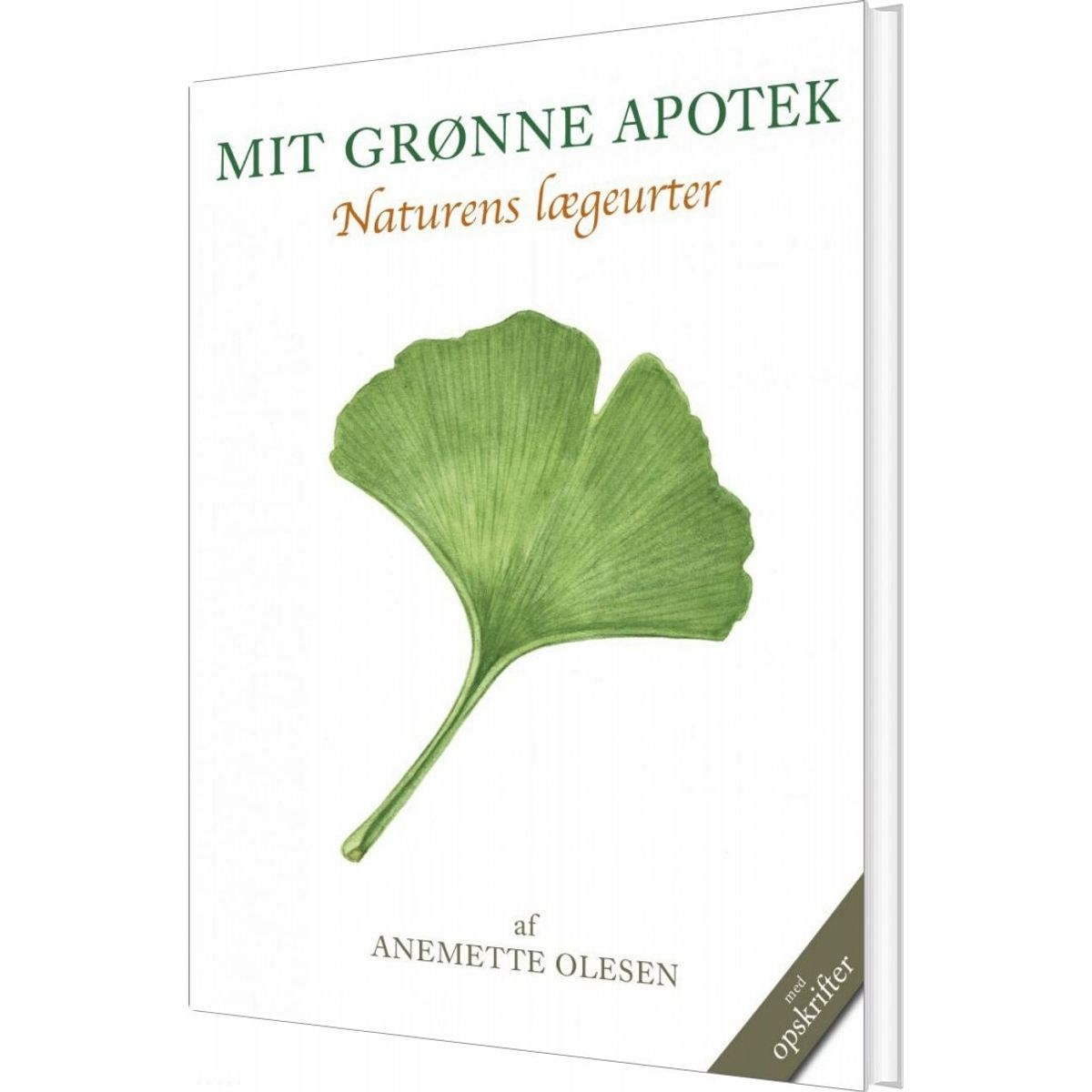 Mit Grønne Apotek - Anemette Olesen - Bog