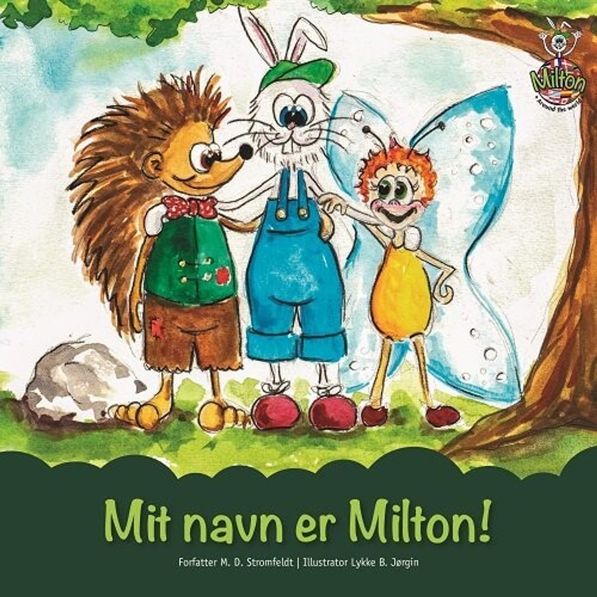 Mit Navn Er Milton! - M. D. Stromfeldt - Bog