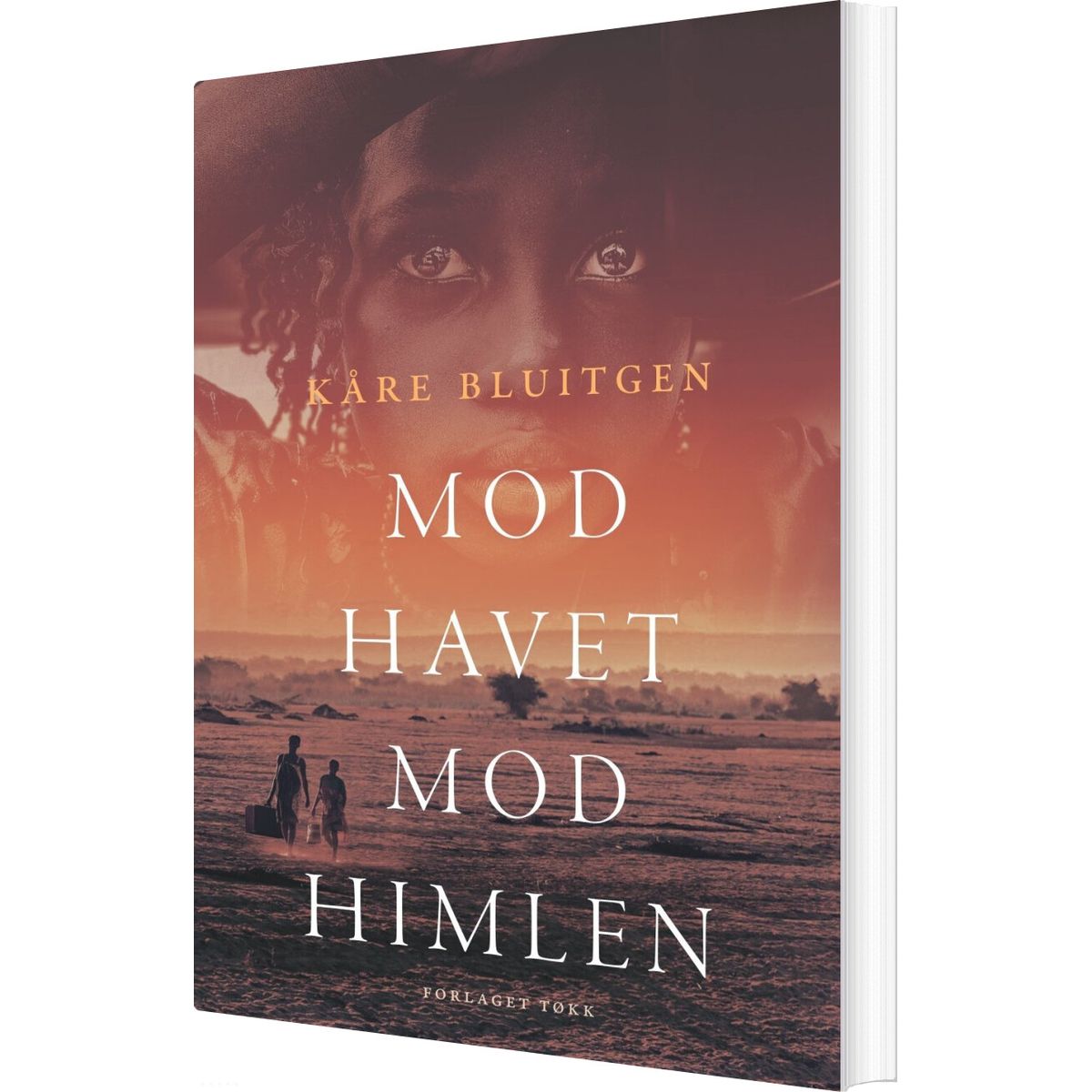 Mod Havet Mod Himlen - Kåre Bluitgen - Bog