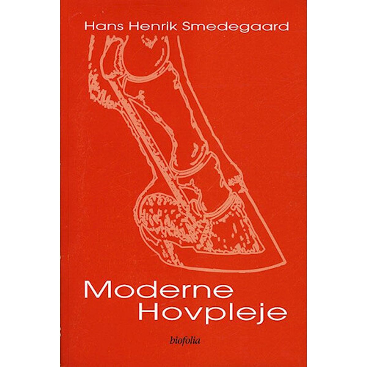 Moderne Hovpleje - Hans Henrik Smedegaard - Bog