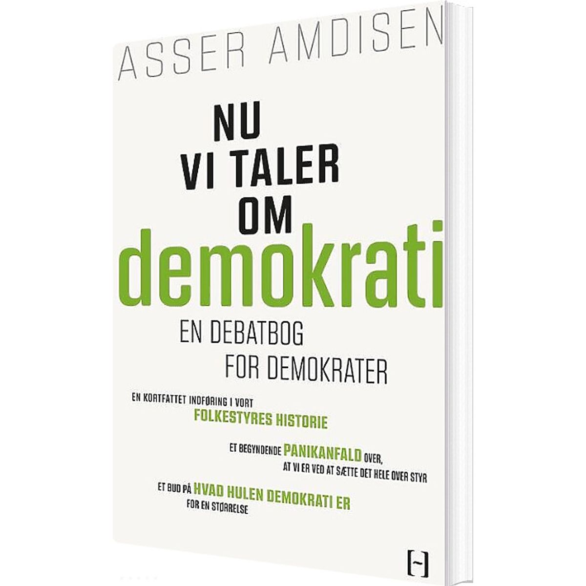 Nu Vi Taler Om Demokrati - Asser Amdisen - Bog