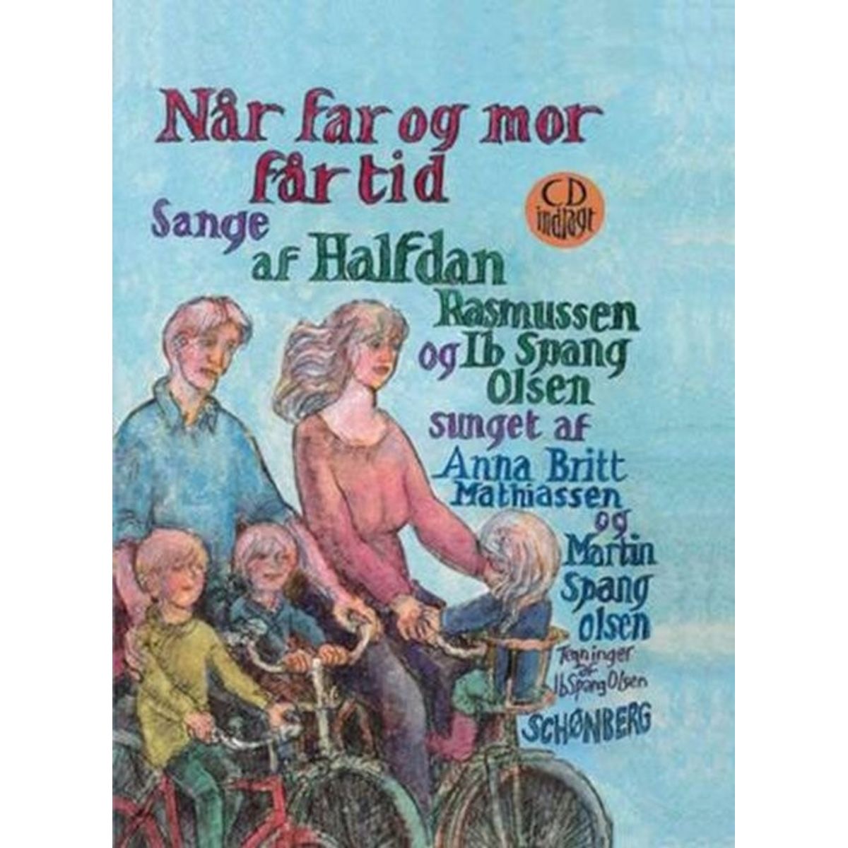 Når Far Og Mor Får Tid - Ib Spang Olsen - Bog