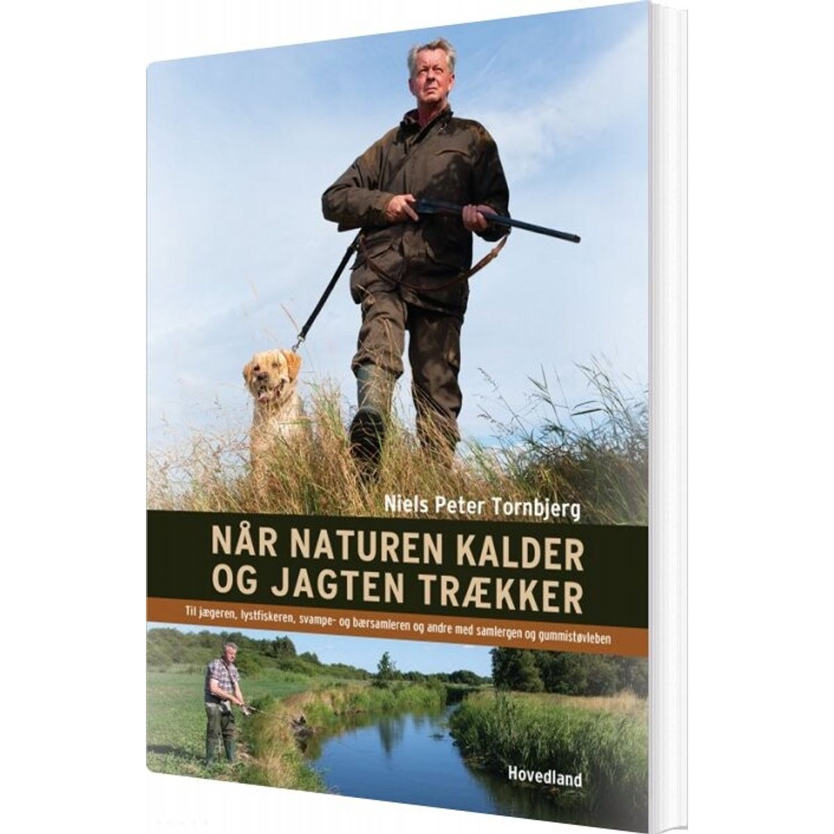 Når Naturen Kalder Og Jagten Trækker - Niels Peter Tornbjerg - Bog