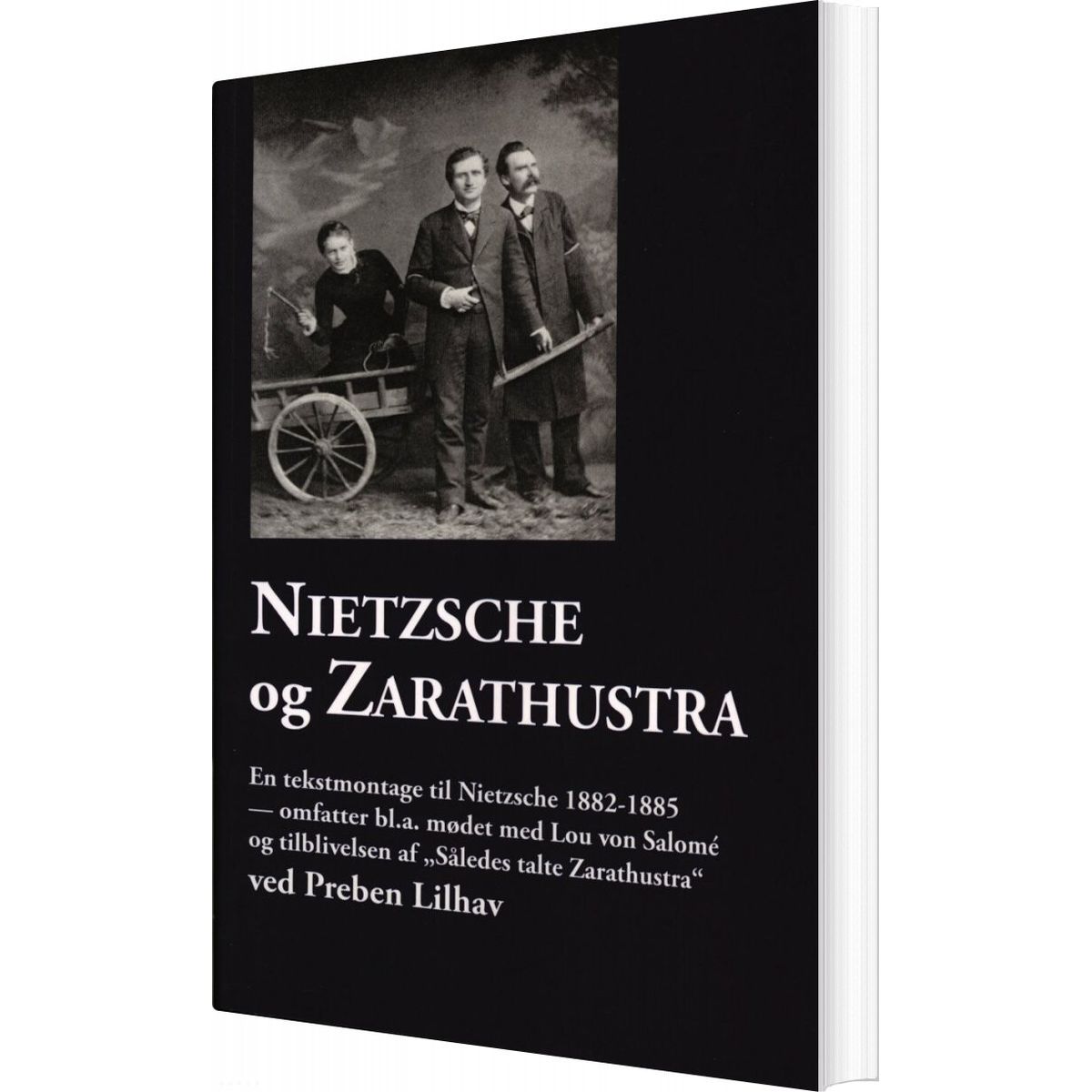 Nietzsche Og Zarathustra - Preben Lilhav - Bog