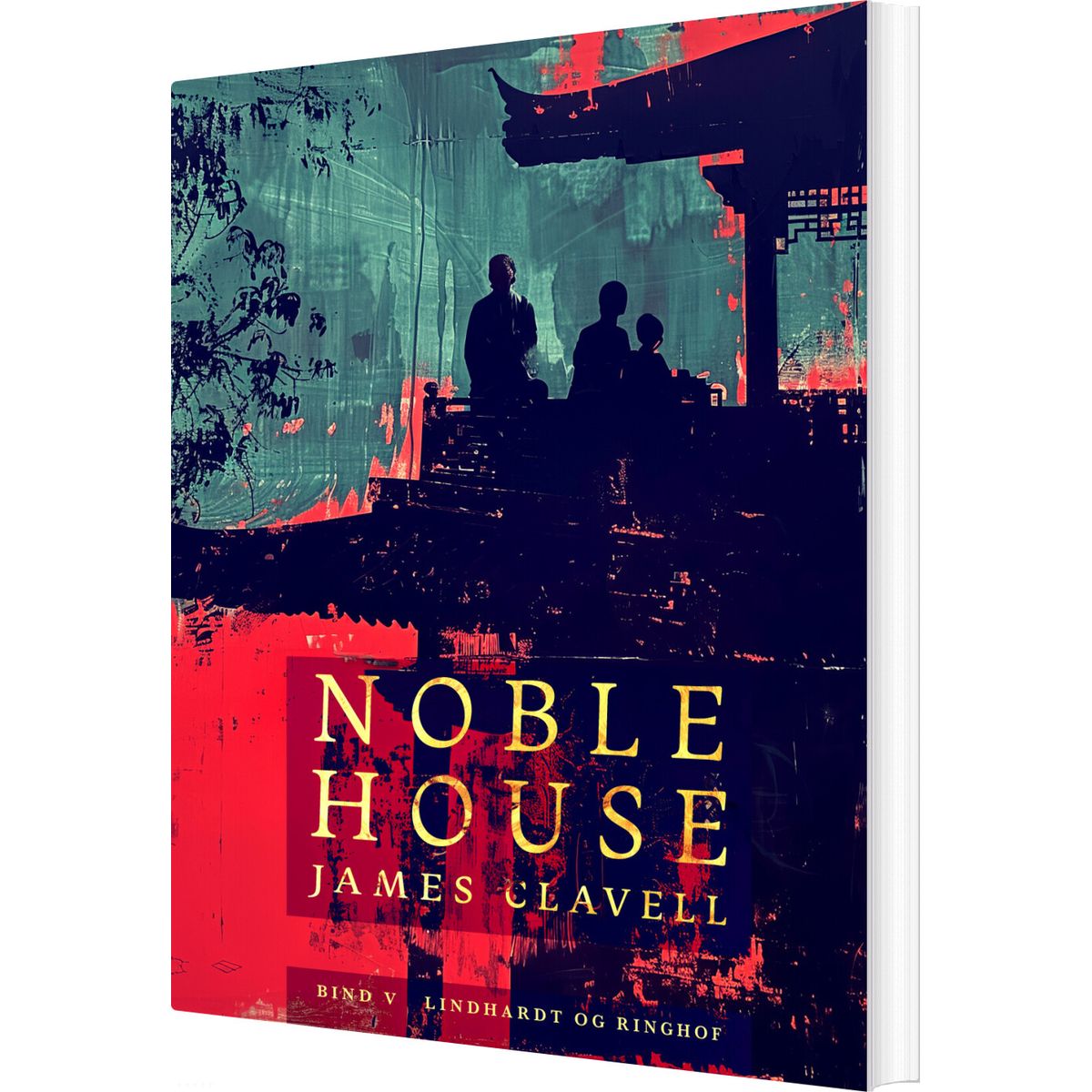 Noble House 5 - James Clavell - Bog