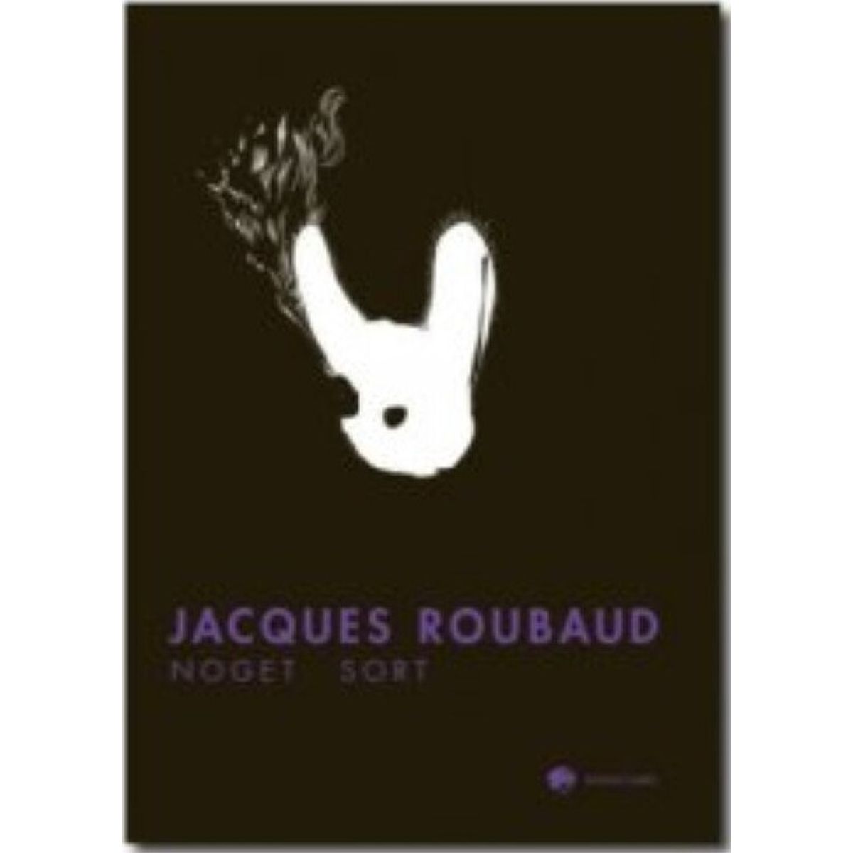 Noget Sort - Jacques Roubaud - Bog