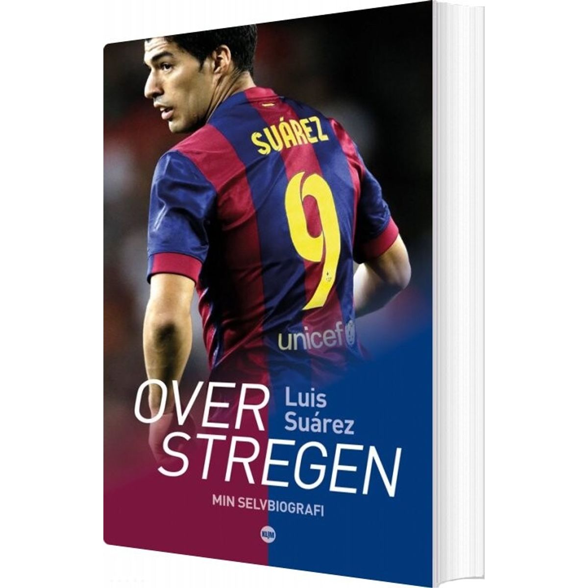 Over Stregen - Selvbiografi - Luis Suarez - Bog