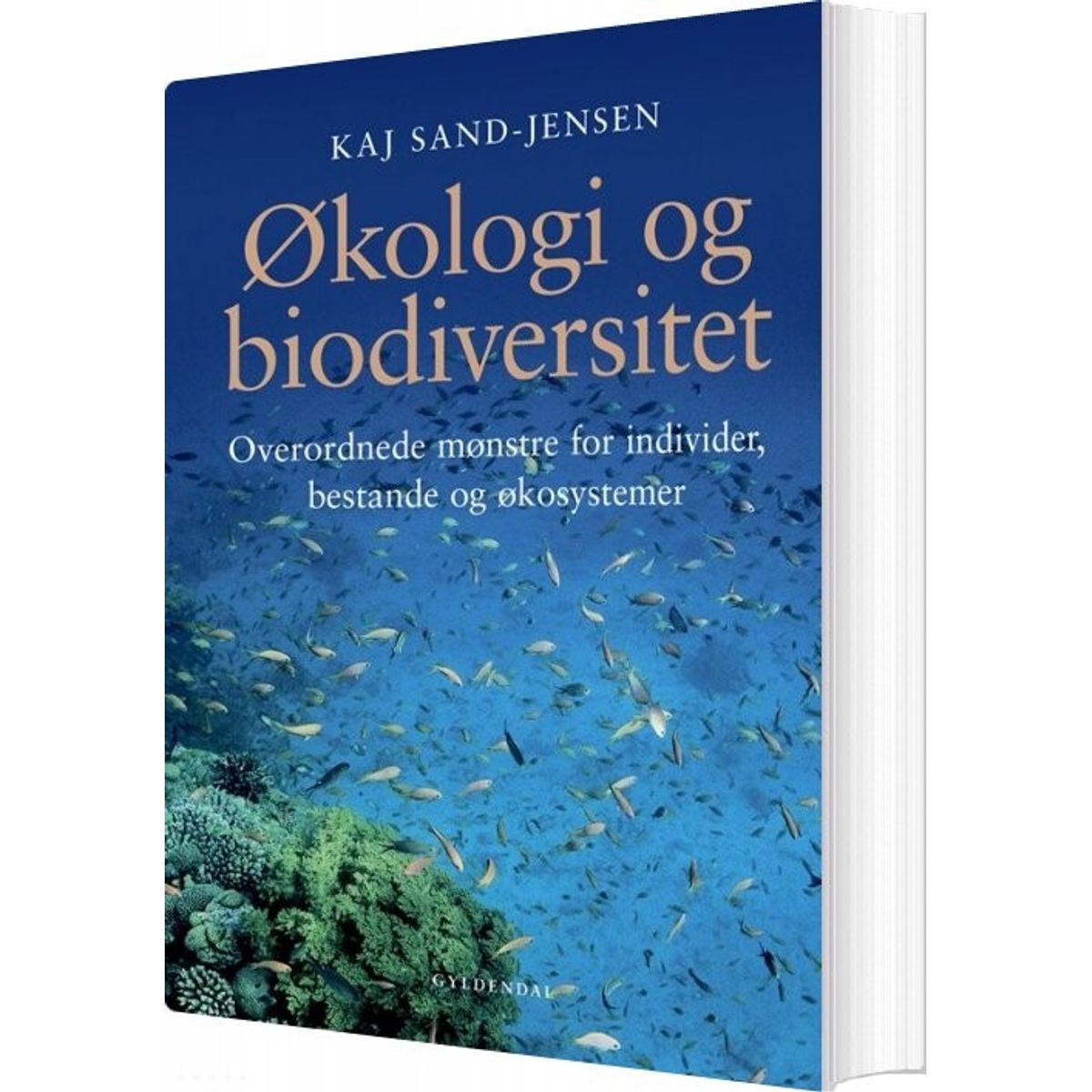 økologi Og Biodiversitet - Kaj Sand-jensen - Bog