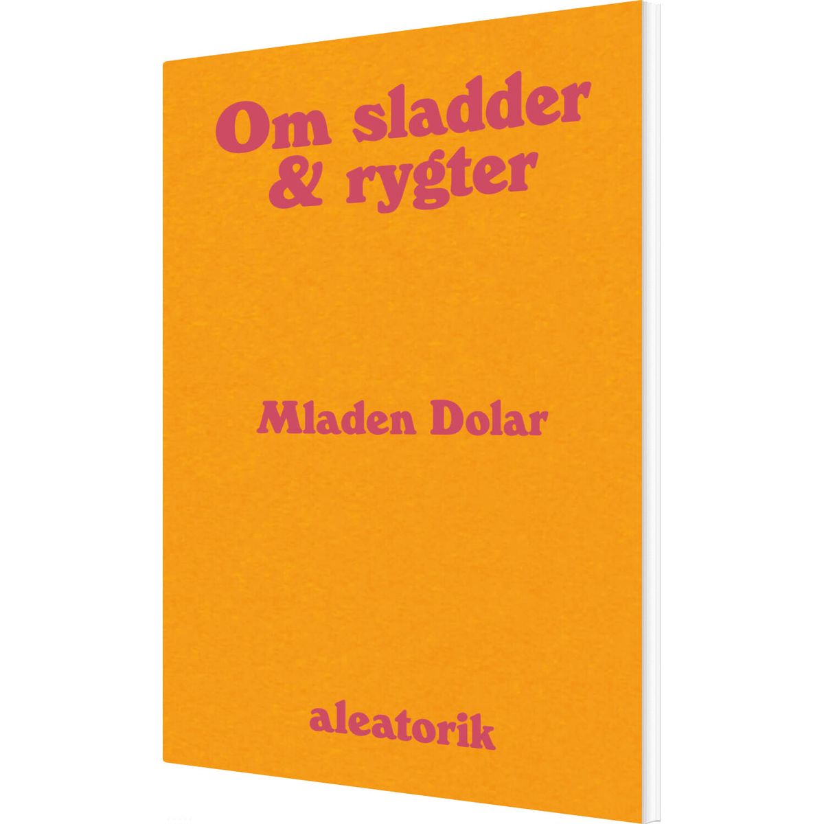 Om Sladder Og Rygter - Mladen Dolar - Bog