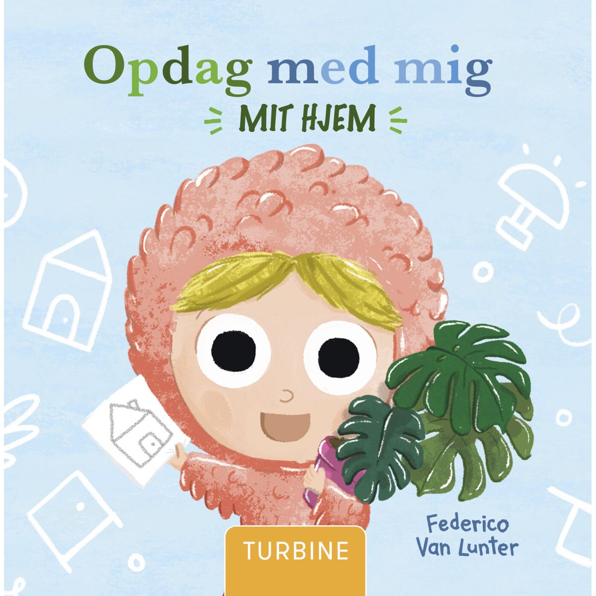 Opdag Med Mig - Mit Hjem - Federico Van Lunter - Bog