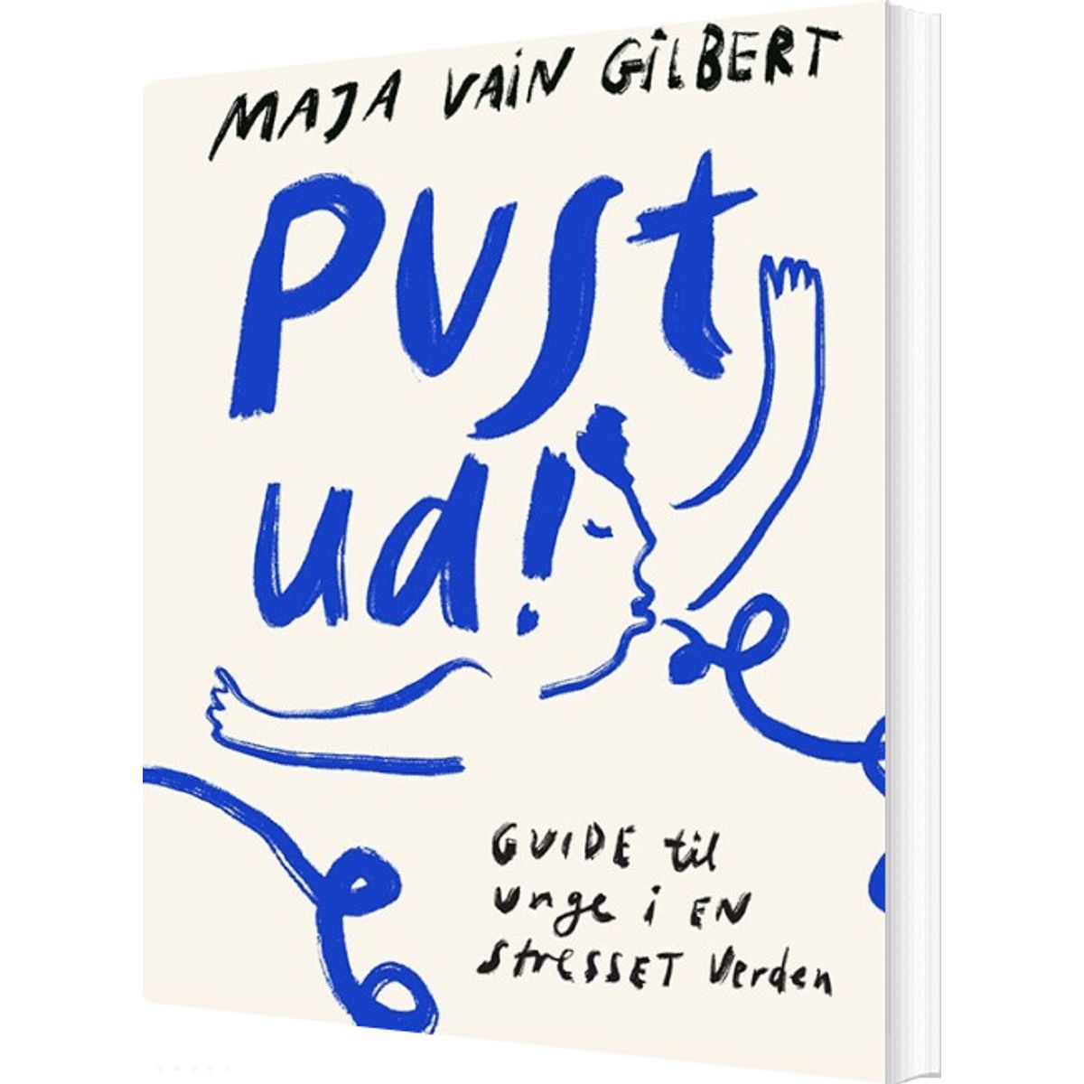 Pust Ud! - Maja Vain Gilbert - Bog