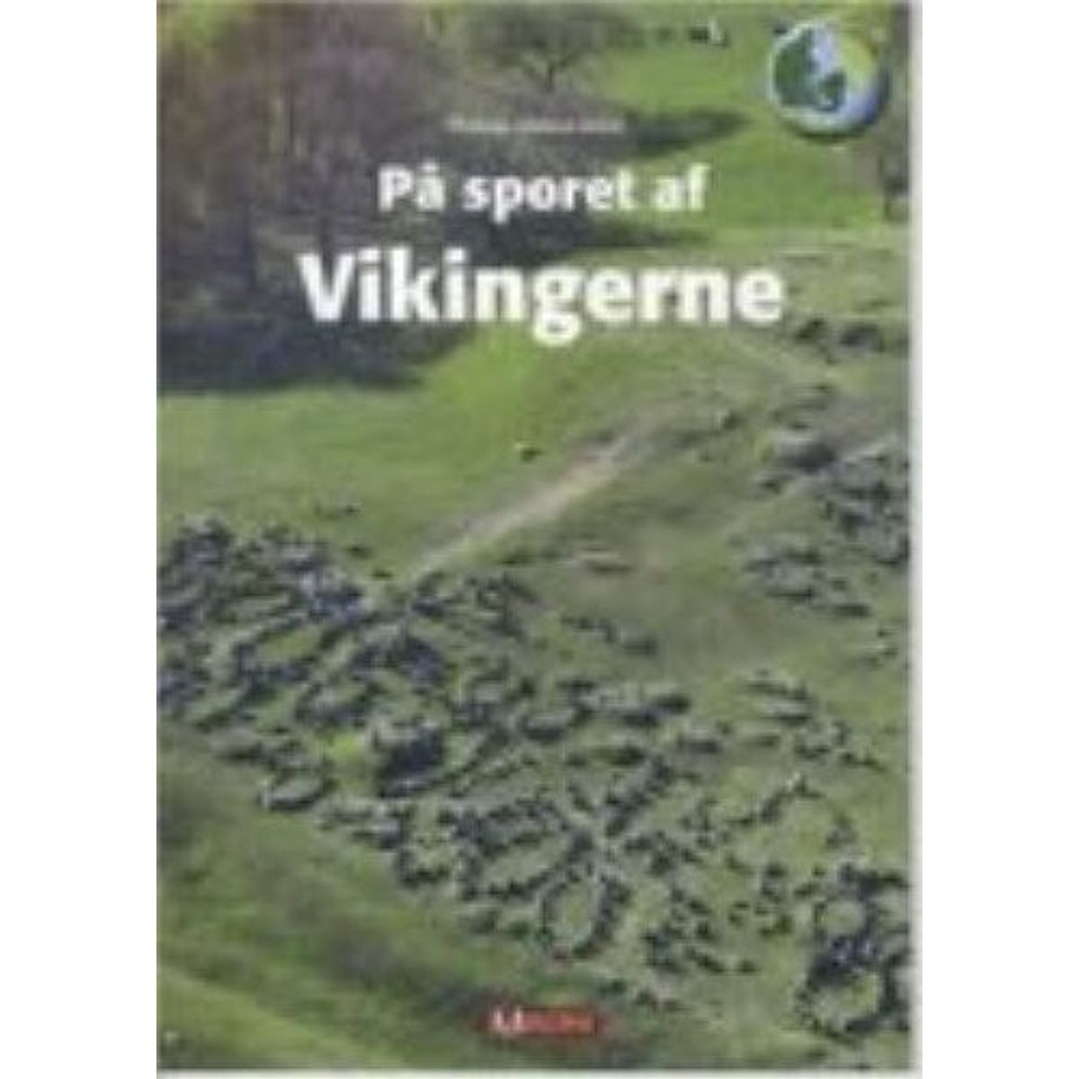 På Sporet Af Vikingerne - Thomas Meloni Rønn - Bog