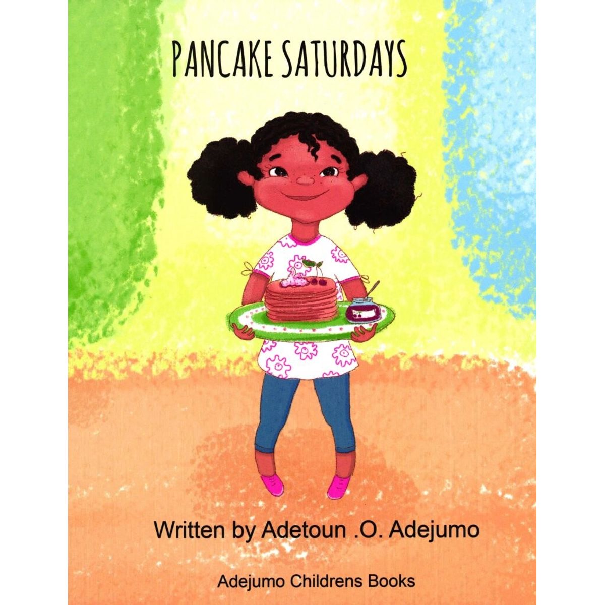 Pancake Saturdays - Adetoun .o. Adejumo - English Book