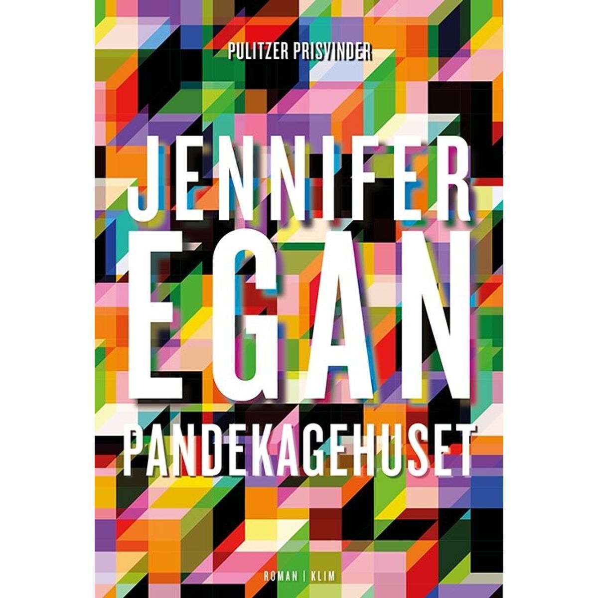 Pandekagehuset - Jennifer Egan - Bog