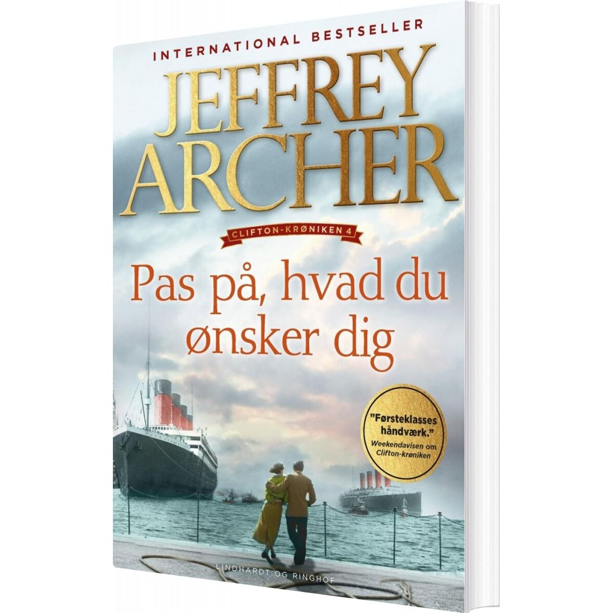 Pas På Hvad Du ønsker Dig - Jeffrey Archer - Bog