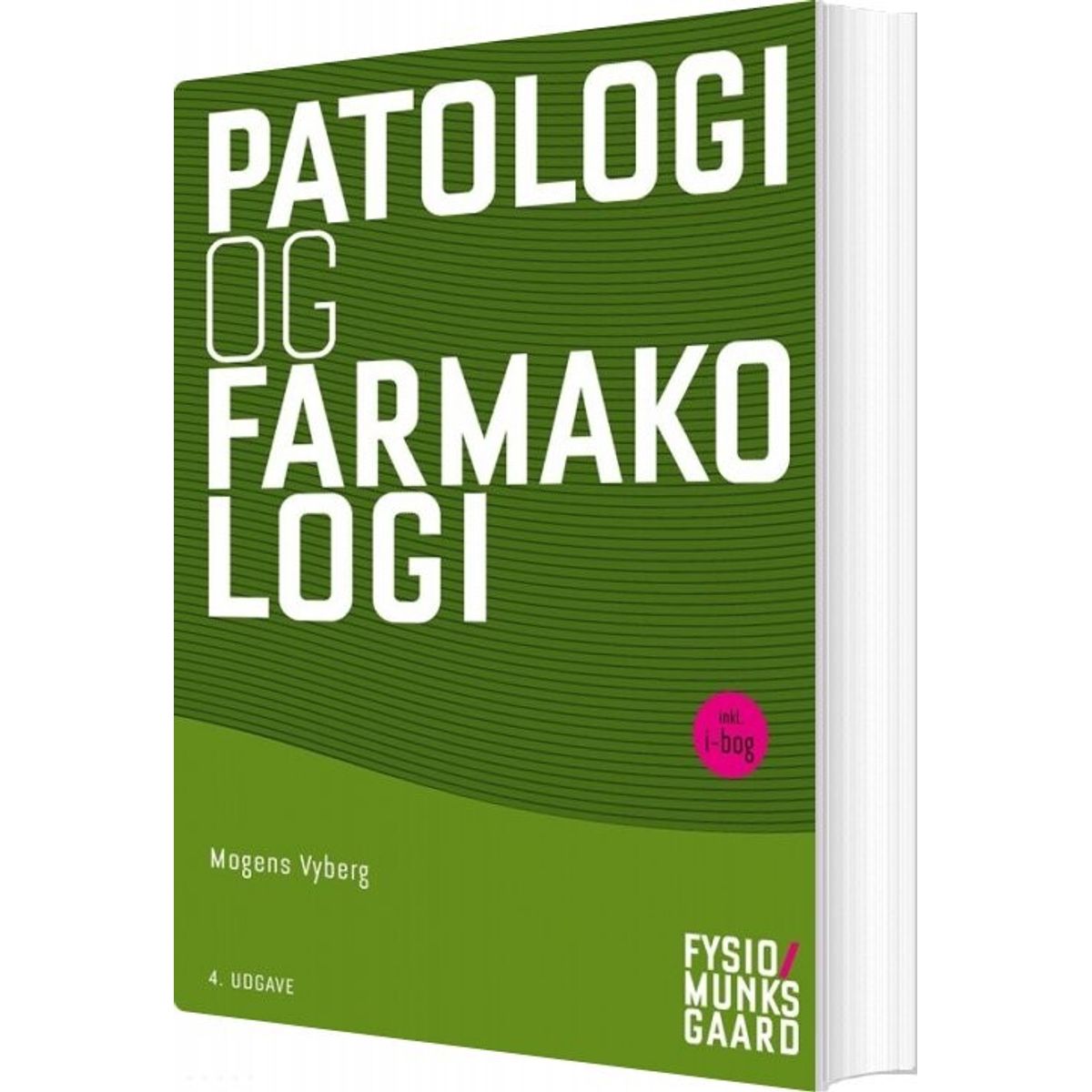 Patologi Og Farmakologi - Mogens Vyberg - Bog