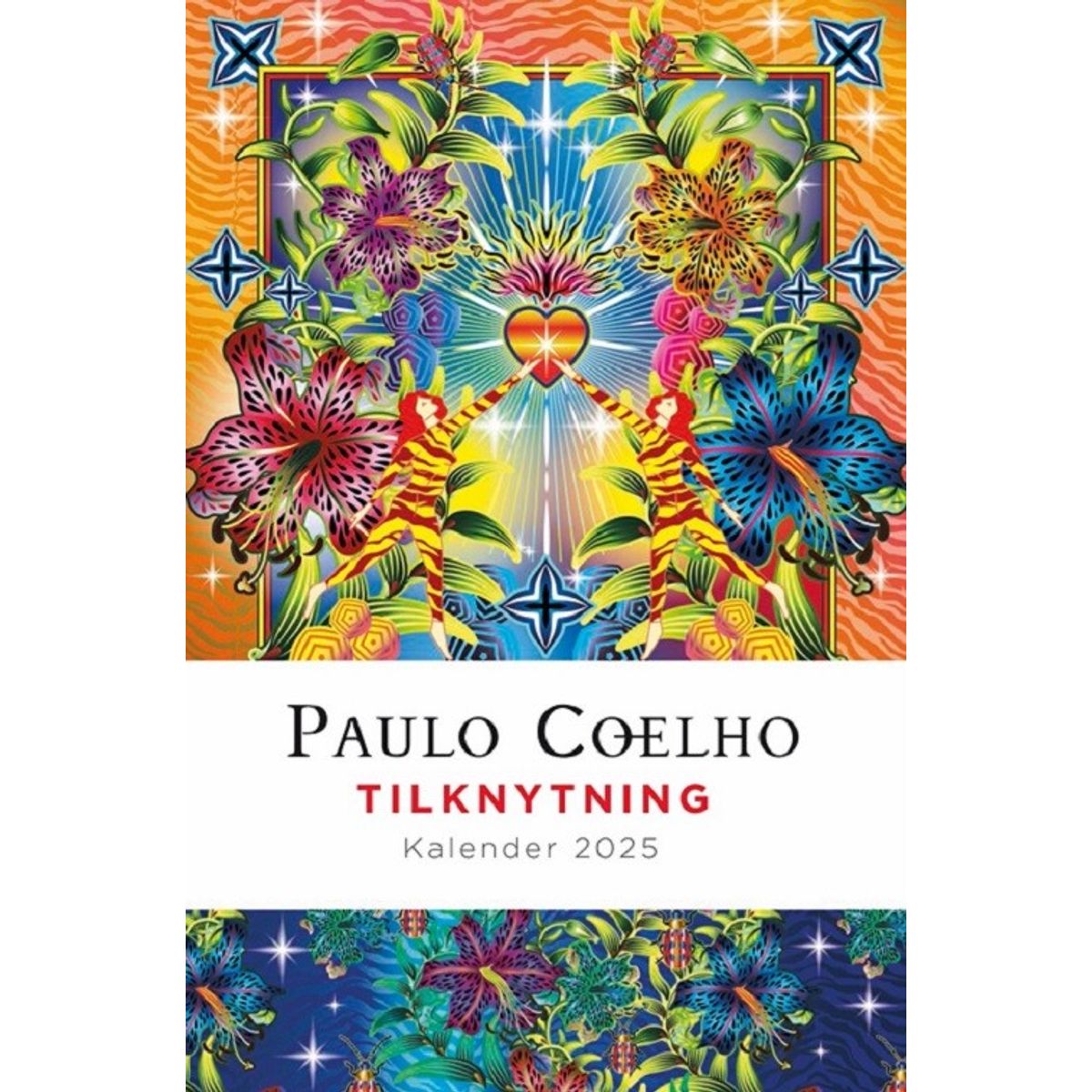 Paulo Coelho Tilknytning - 2025 Kalender