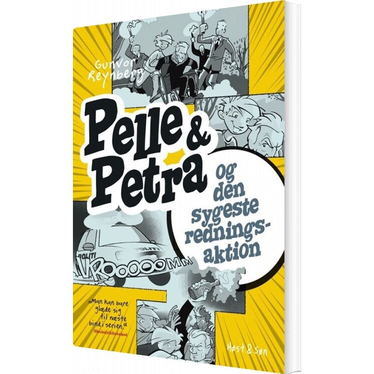 Pelle & Petra Og Den Sygeste Redningsaktion - Gunvor Reynberg - Bog