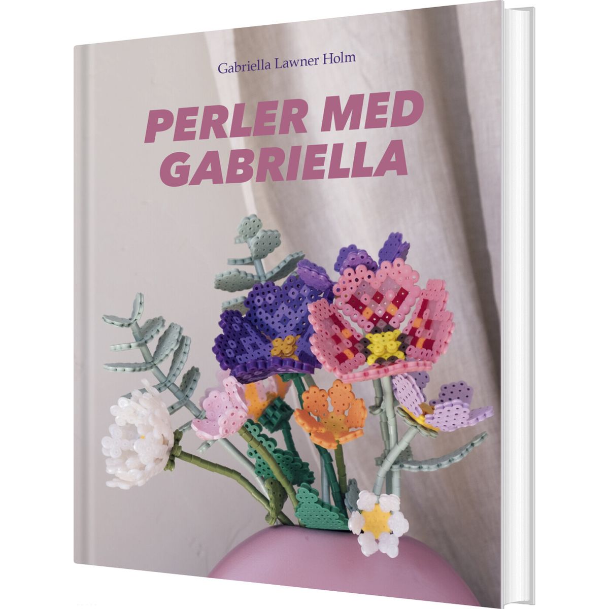 Perler Med Gabriella - Gabriella Lawner Holm - Bog