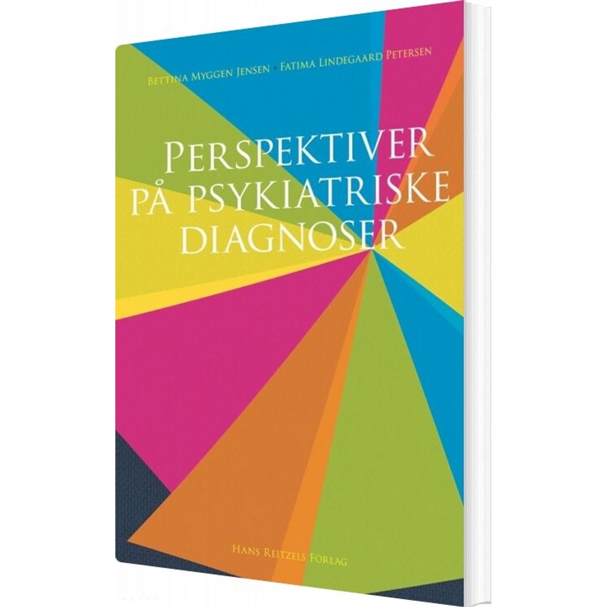 Perspektiver På Psykiatriske Diagnoser - Bettina Myggen Jensen - Bog