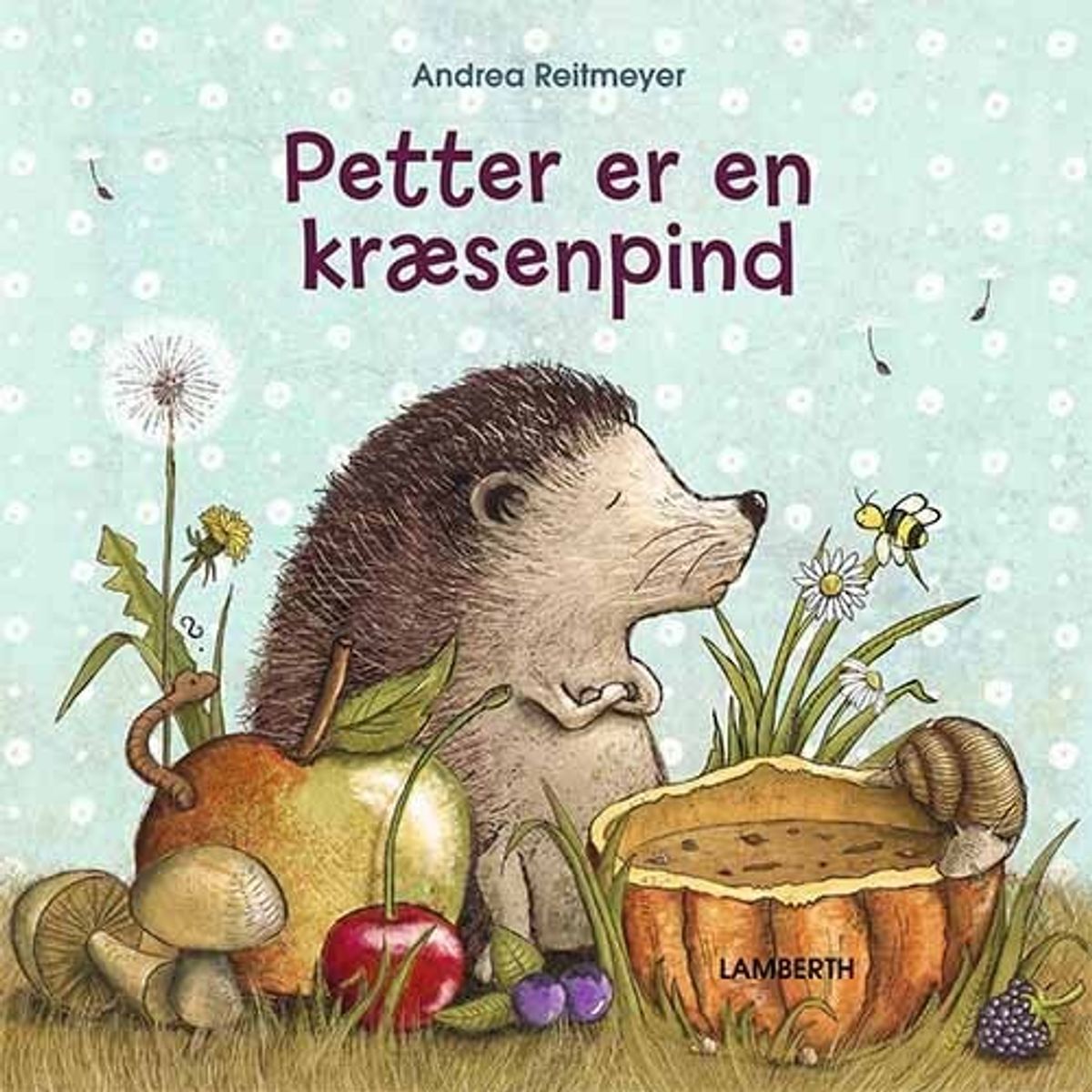 Petter Er En Kræsenpind - Andrea Reitmeyer - Bog