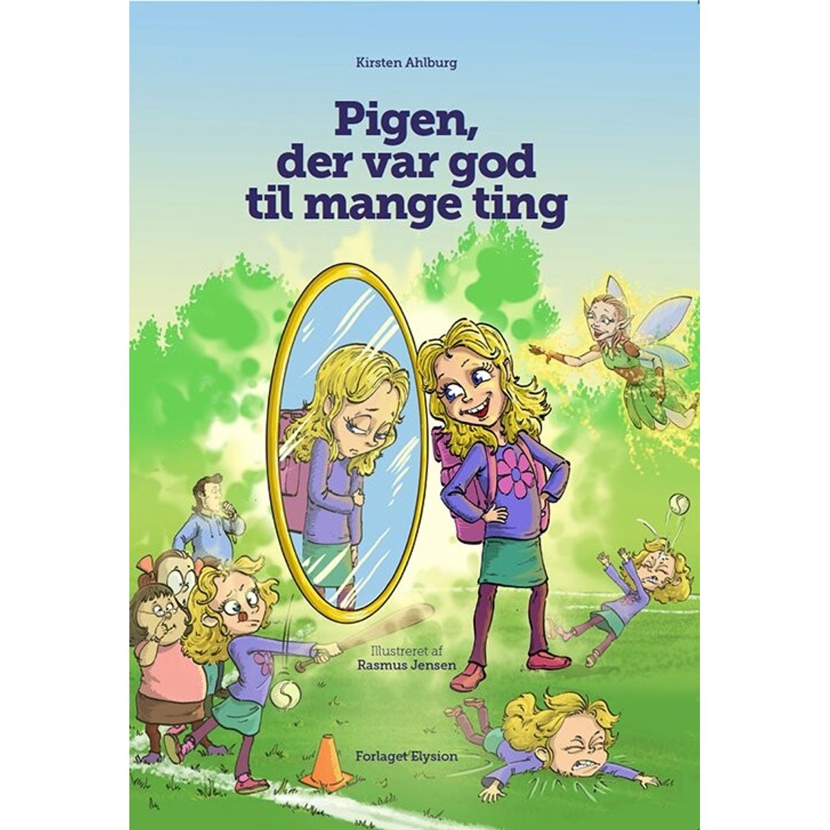 Pigen, Der Var God Til Mange Ting - Kirsten Ahlburg - Bog