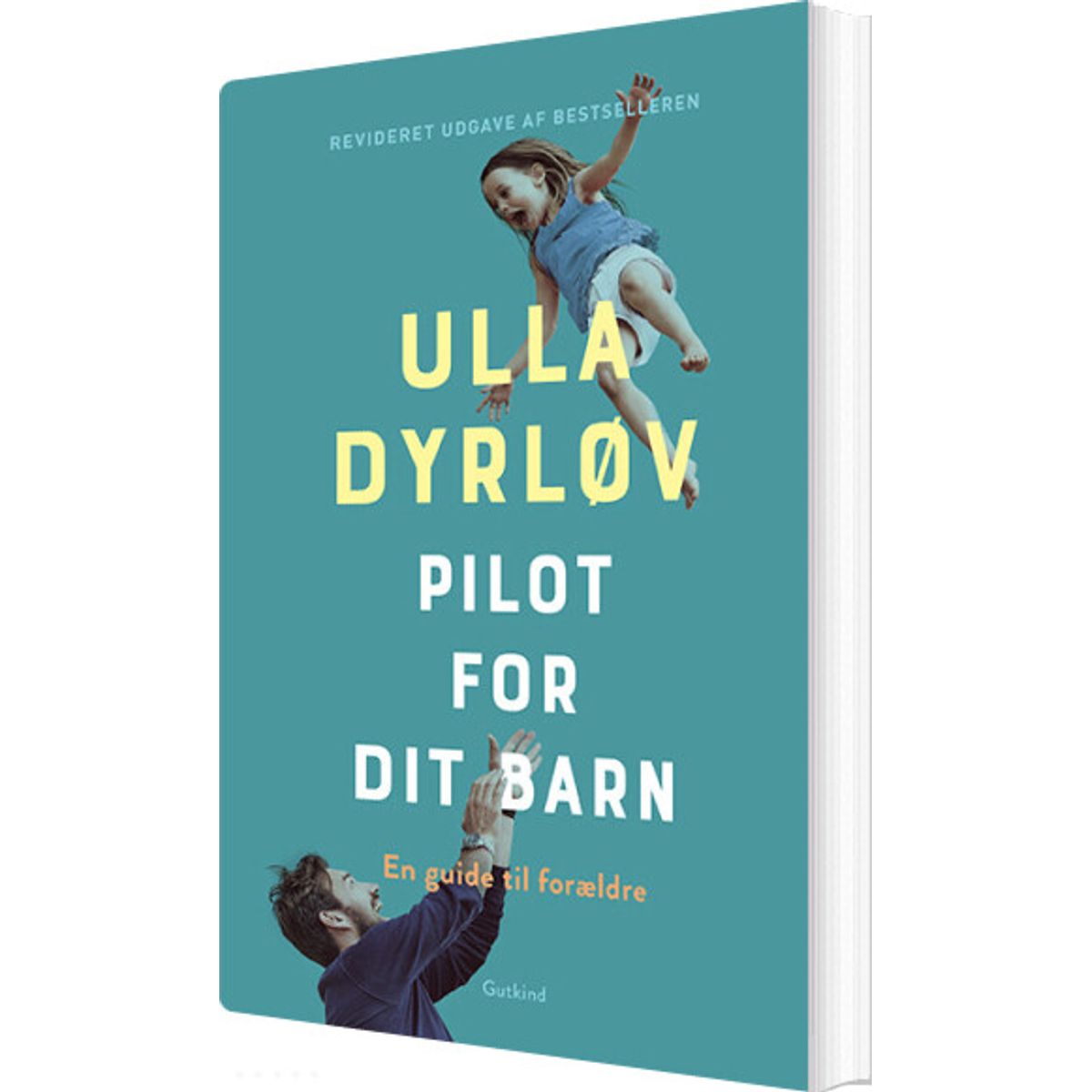 Pilot For Dit Barn - Ulla Dyrløv - Bog