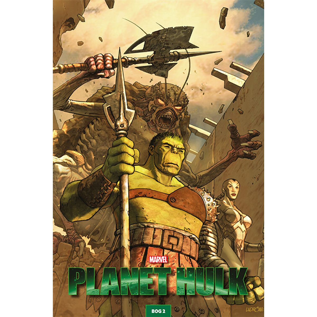 Planet Hulk Bog 2 - Greg Pak - Tegneserie