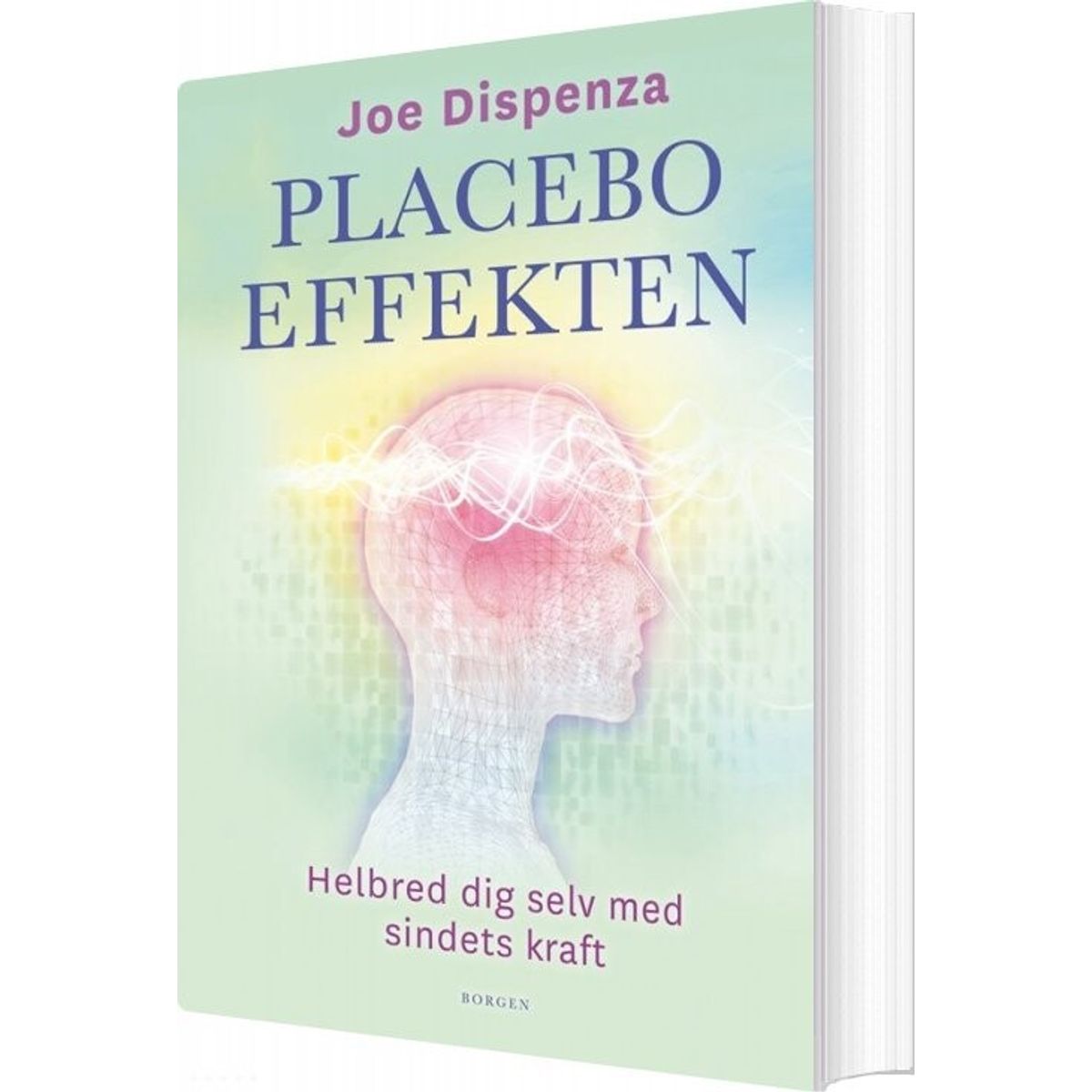 Placeboeffekten - Joe Dispenza - Bog