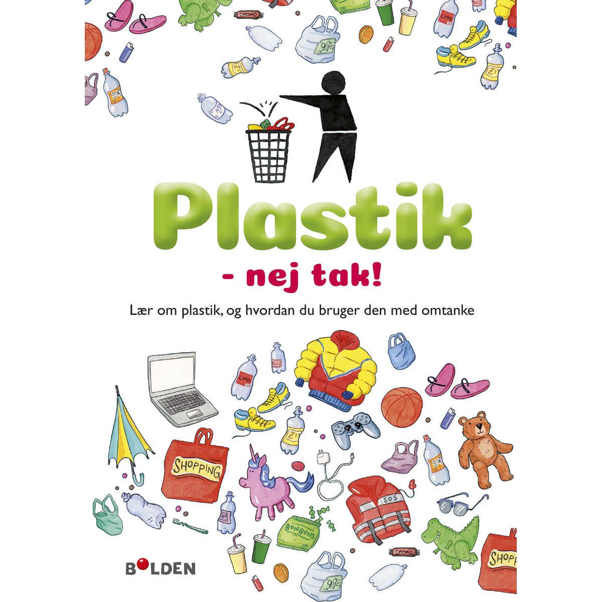 Plastik, Nej Tak! - Dela Kienle - Bog