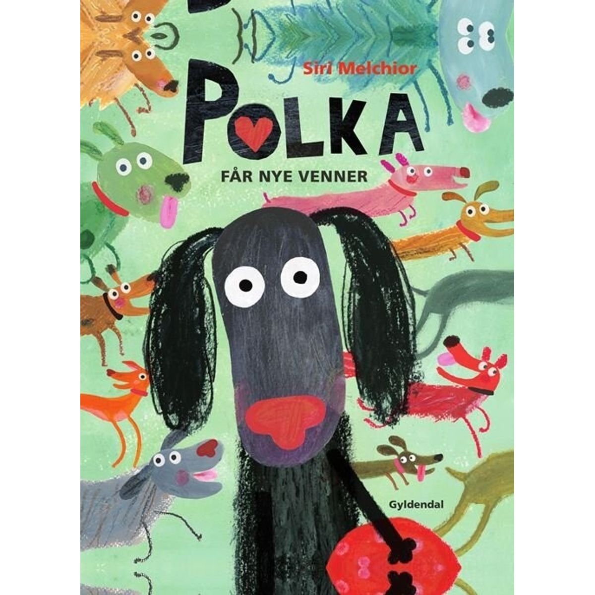 Polka Får Nye Venner - Siri Melchior - Bog