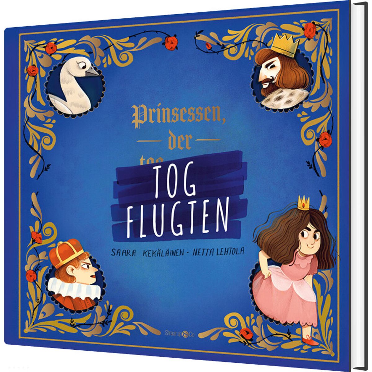 Prinsessen, Der Tog Flugten - Saara Kekäläinen - Bog