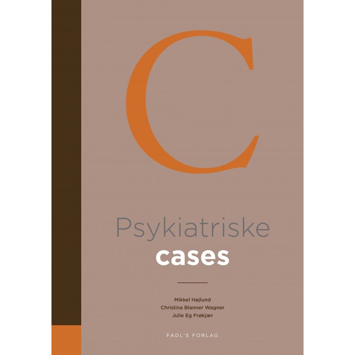 Psykiatriske Cases - Mikkel Højlund - Bog