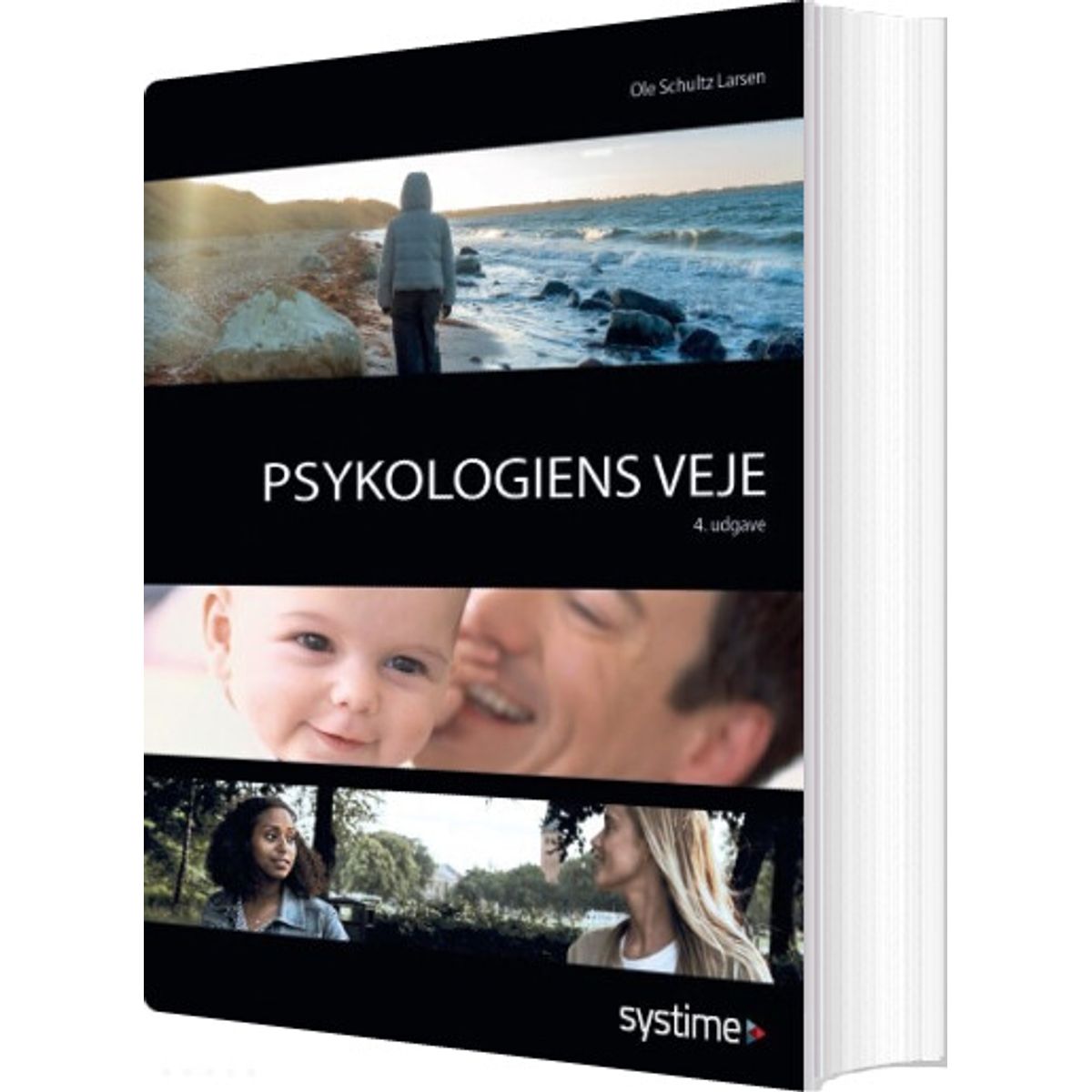 Psykologiens Veje - Ole Schultz Larsen - Bog