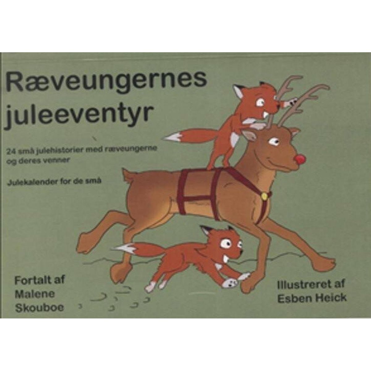 Ræveungernes Juleeventyr - Malene Skouboe - Bog