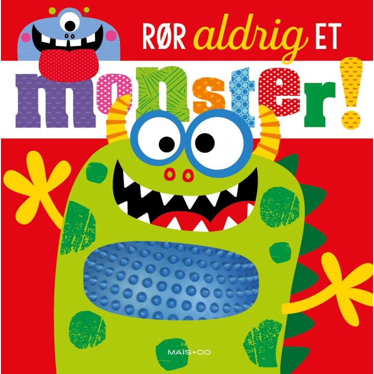 Rør Aldrig Et Monster - Bog