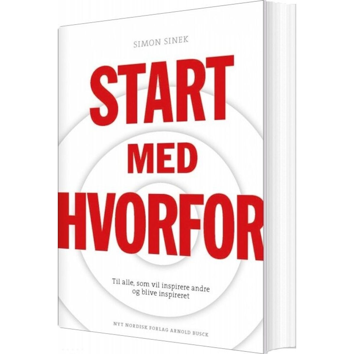 Start Med Hvorfor - Simon Sinek - Bog