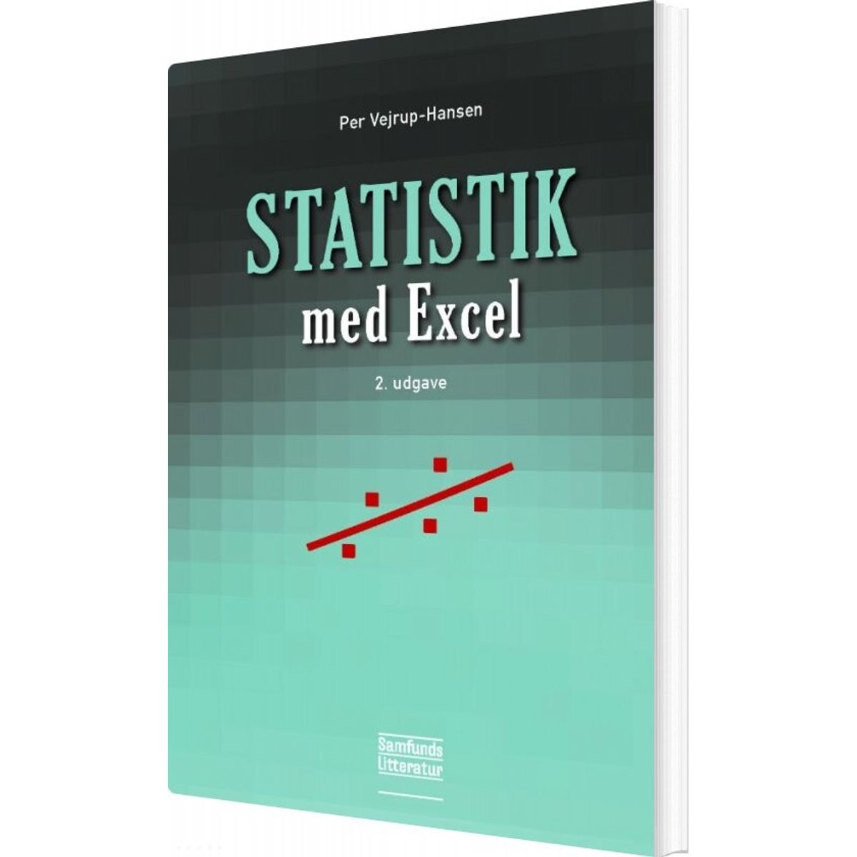 Statistik Med Excel - Per Vejrup-hansen - Bog