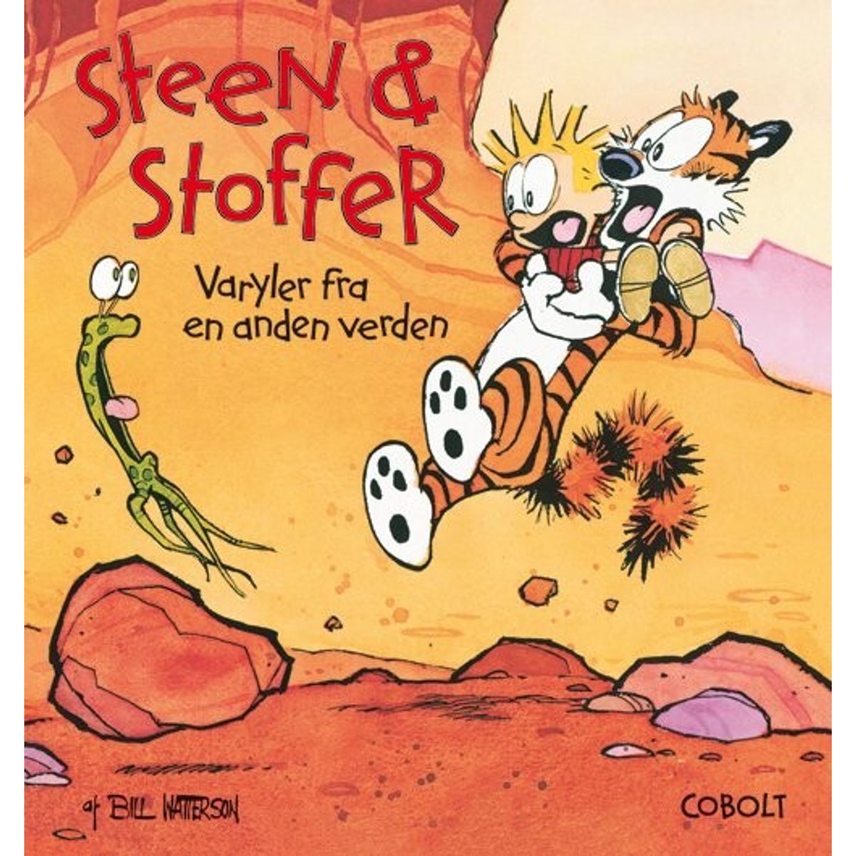 Steen Og Stoffer 4: Varyler Fra En Anden Verden - Bill Watterson - Tegneserie