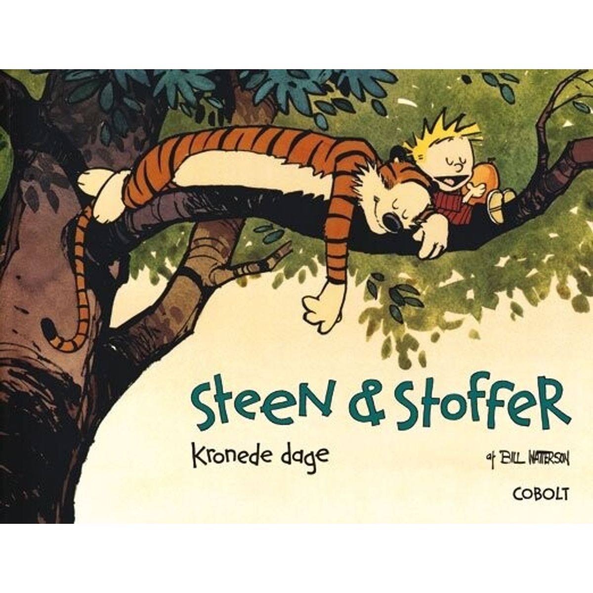 Steen & Stoffer 8: Kronede Dage - Bill Watterson - Tegneserie