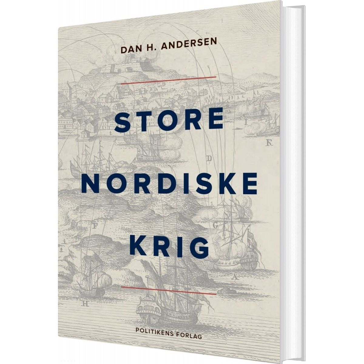 Store Nordiske Krig - Dan H. Andersen - Bog